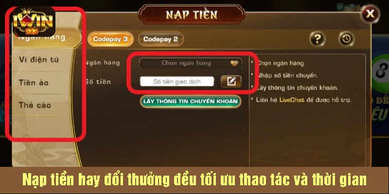 Nạp tiền hay đổi thưởng đều tối ưu thao tác và thời gian